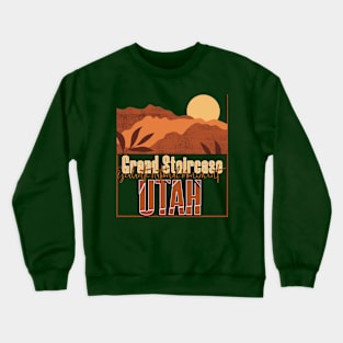 Grand Staircase Escalante National Monument Crewneck Sweatshirt